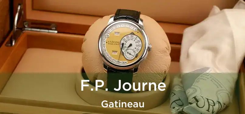  F.P. Journe Gatineau