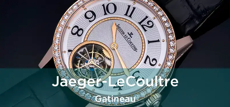  Jaeger-LeCoultre Gatineau