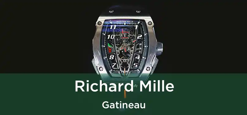  Richard Mille Gatineau