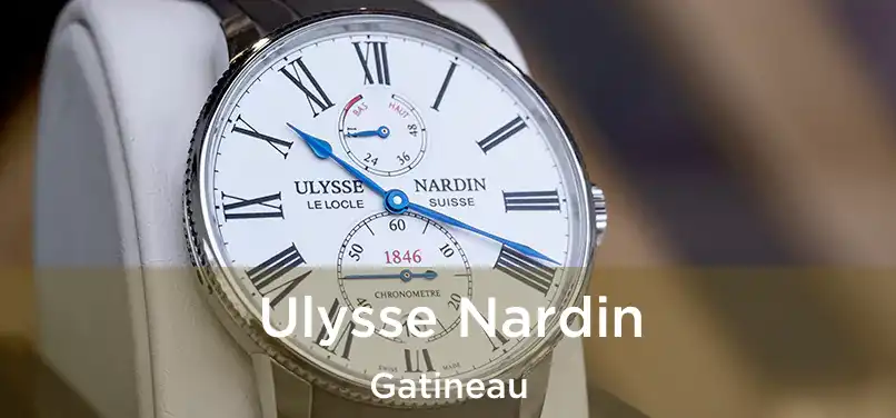  Ulysse Nardin Gatineau