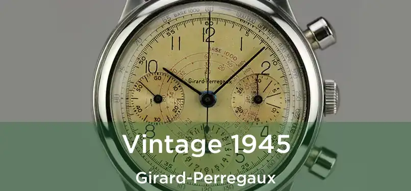  Vintage 1945 Girard-Perregaux